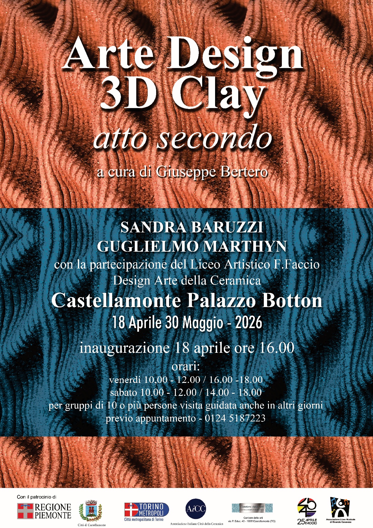 Design Arte della Ceramica 
Castellamonte Palazzo Botton
dal 18 Aprile al 30 Maggio 2026
Inaugurazione 18 Aprile ore 16:00